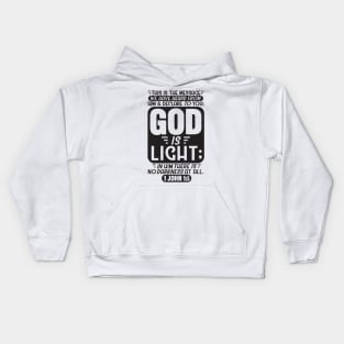 1 John 1:5 Kids Hoodie